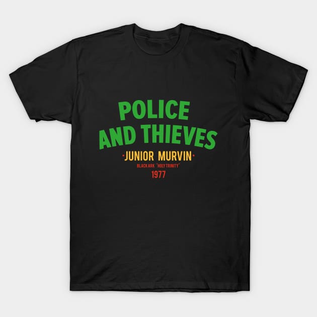 Police and Thieves: A Timeless Reggae Anthem T-Shirt by Boogosh